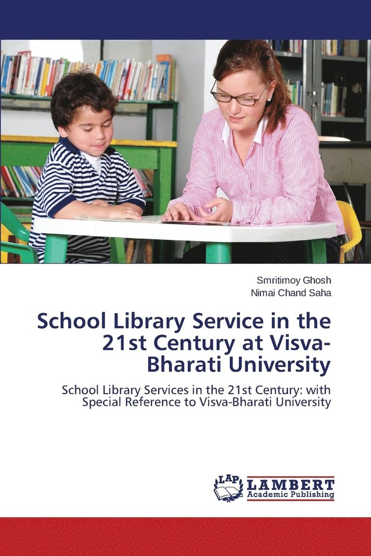 School Library Service in the 21st Century at Visva-Bharati University 1