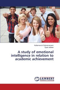 bokomslag A study of emotional intelligence in relation to academic achievement