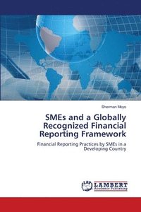 bokomslag SMEs and a Globally Recognized Financial Reporting Framework