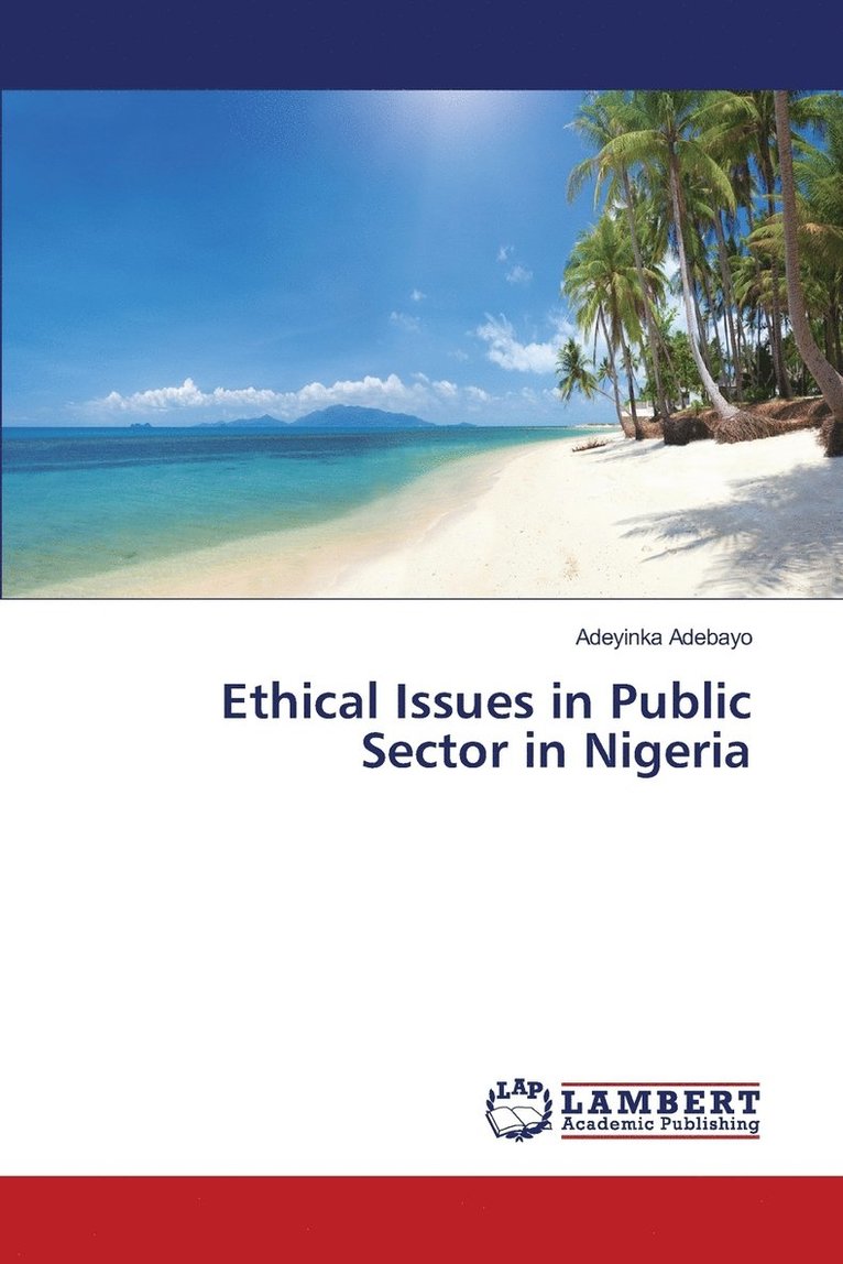 Ethical Issues in Public Sector in Nigeria 1
