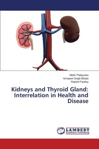 bokomslag Kidneys and Thyroid Gland