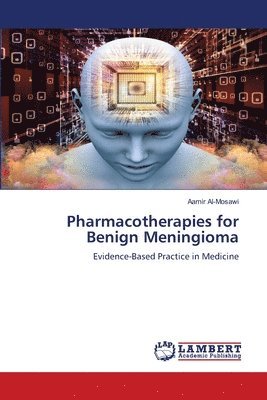 bokomslag Pharmacotherapies for Benign Meningioma