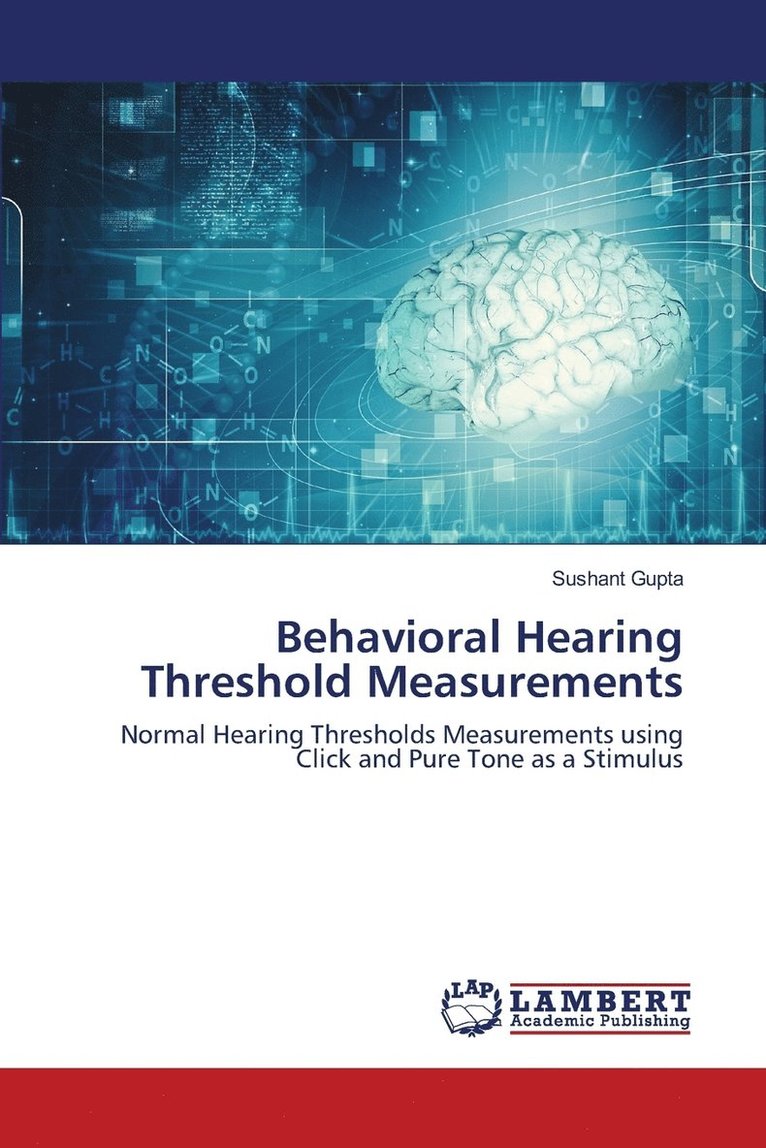 Behavioral Hearing Threshold Measurements 1