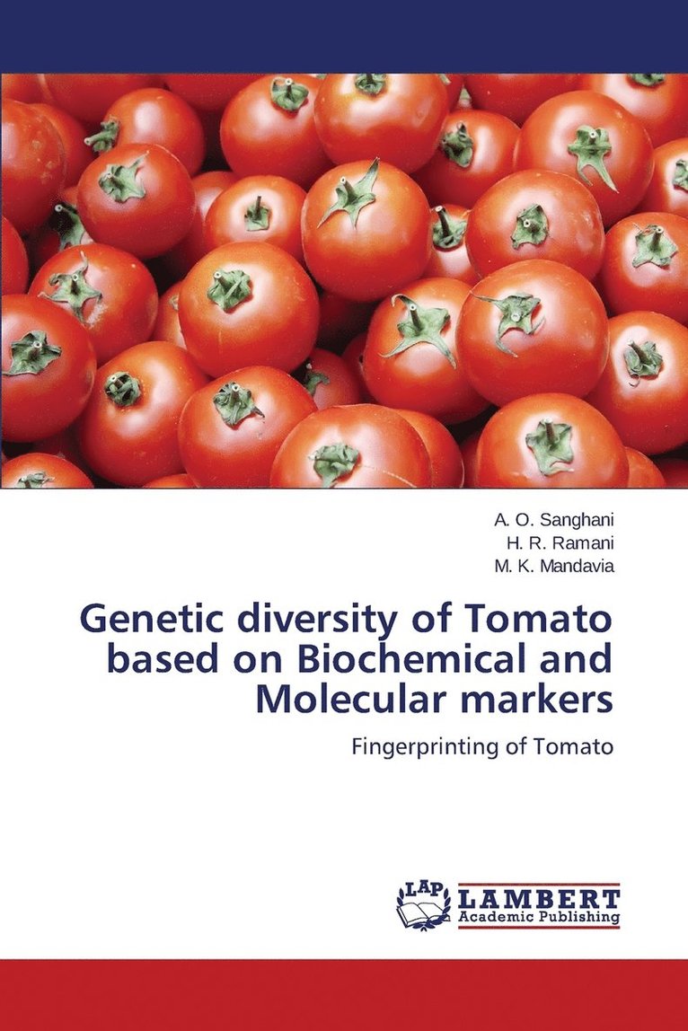 Genetic diversity of Tomato based on Biochemical and Molecular markers 1