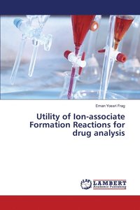 bokomslag Utility of Ion-associate Formation Reactions for drug analysis