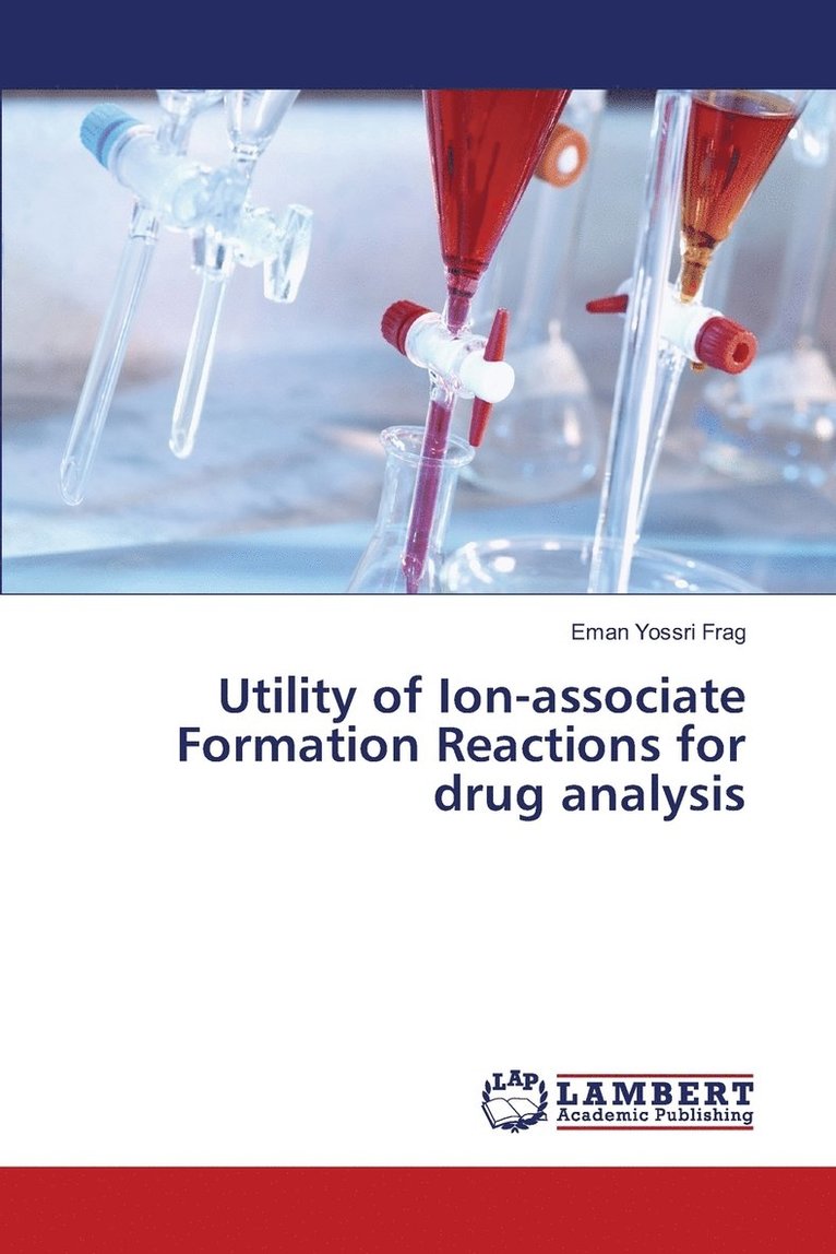 Utility of Ion-associate Formation Reactions for drug analysis 1