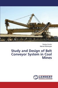 bokomslag Study and Design of Belt Conveyor System in Coal Mines