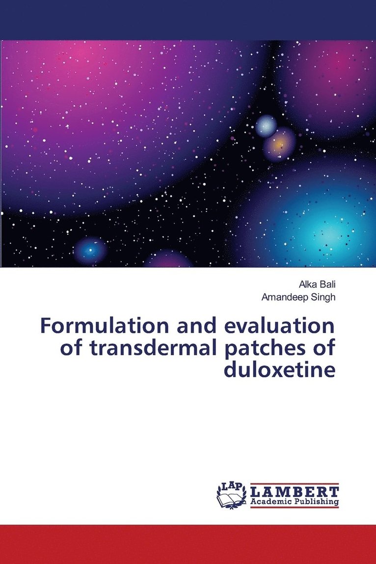 Formulation and evaluation of transdermal patches of duloxetine 1