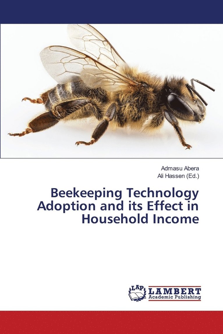 Beekeeping Technology Adoption and its Effect in Household Income 1