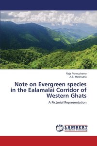 bokomslag Note on Evergreen species in the Ealamalai Corridor of Western Ghats