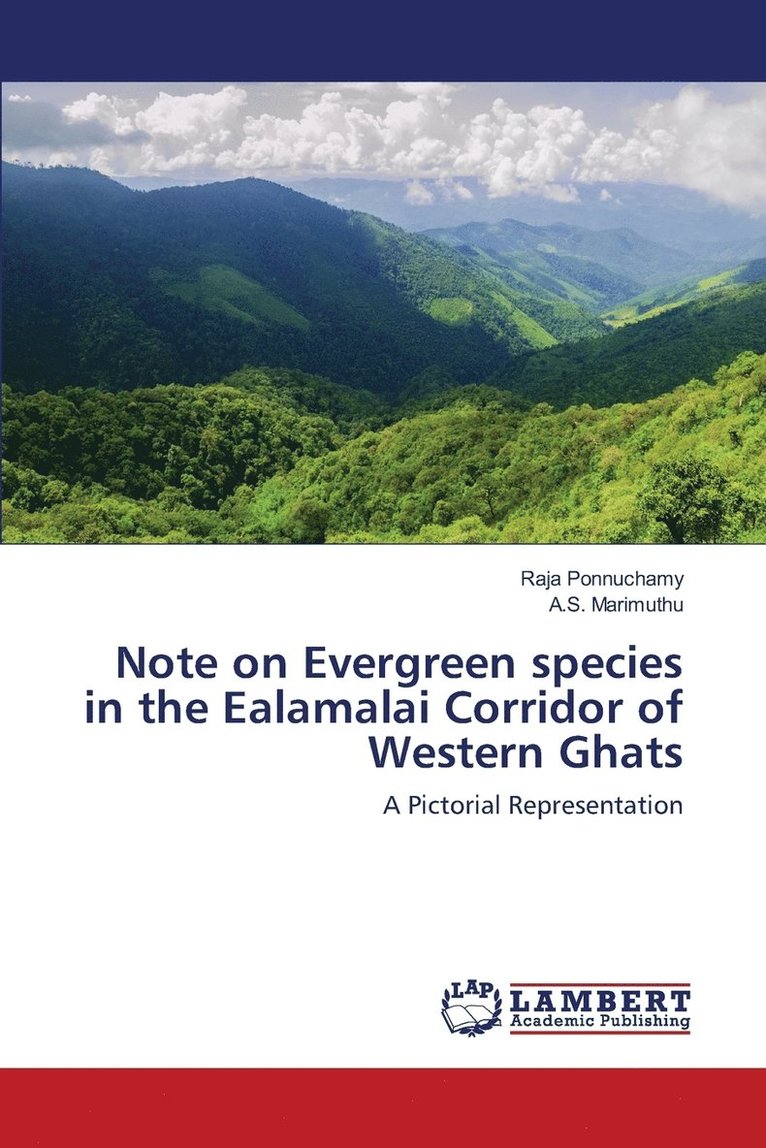 Note on Evergreen species in the Ealamalai Corridor of Western Ghats 1