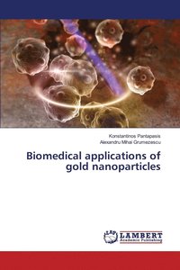 bokomslag Biomedical applications of gold nanoparticles
