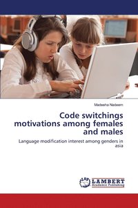 bokomslag Code switchings motivations among females and males