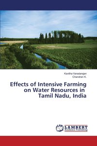 bokomslag Effects of Intensive Farming on Water Resources in Tamil Nadu, India