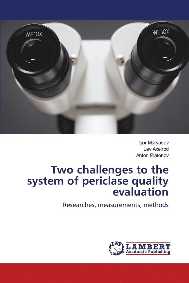 Two challenges to the system of periclase quality evaluation 1