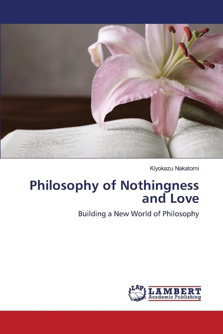 Philosophy of Nothingness and Love 1