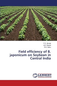 bokomslag Field efficiency of B. japonicum on Soybean in Central India