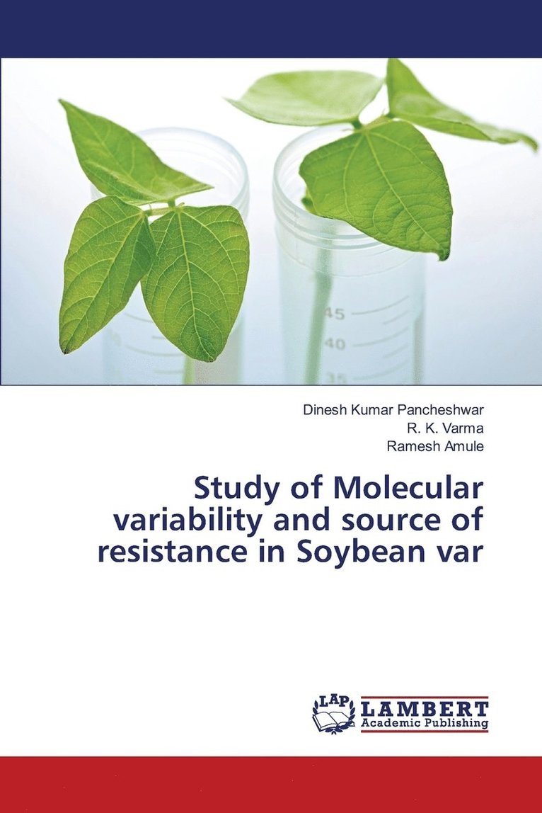 Study of Molecular variability and source of resistance in Soybean var 1