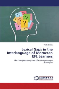 bokomslag Lexical Gaps in the Interlanguage of Moroccan EFL Learners
