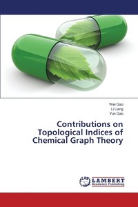 bokomslag Contributions on Topological Indices of Chemical Graph Theory