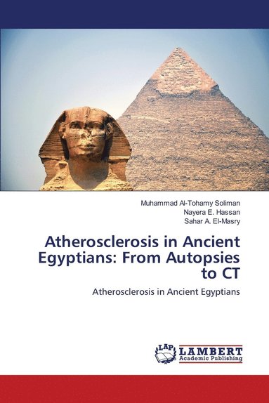 bokomslag Atherosclerosis in Ancient Egyptians