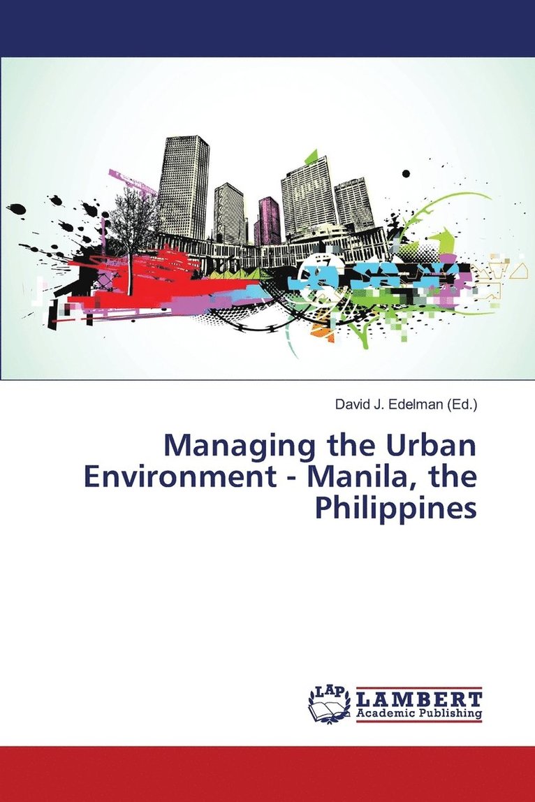 Managing the Urban Environment - Manila, the Philippines 1