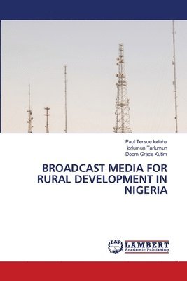 Broadcast Media for Rural Development in Nigeria 1