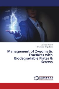bokomslag Management of Zygomatic Fractures with Biodegradable Plates & Screws