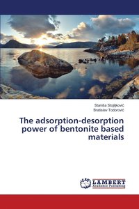 bokomslag The adsorption-desorption power of bentonite based materials