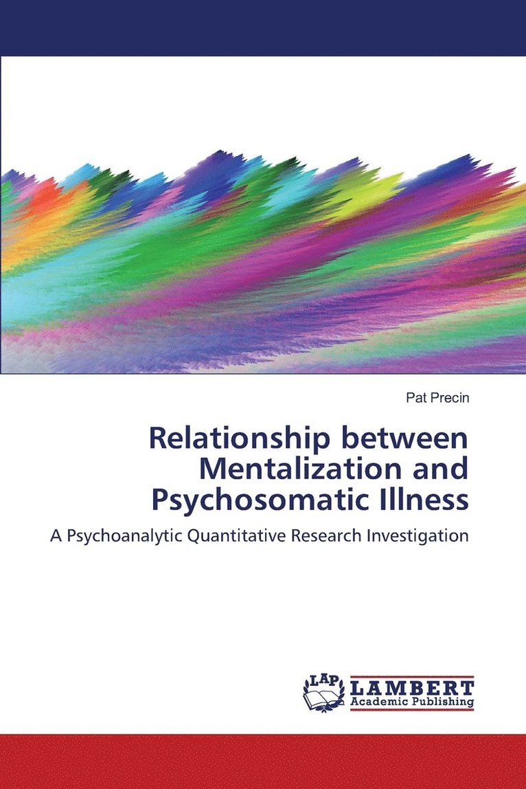 Relationship between Mentalization and Psychosomatic Illness