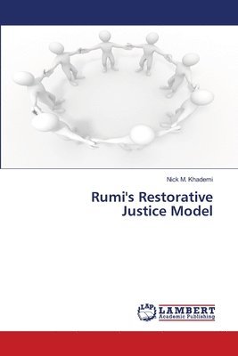 Rumi's Restorative Justice Model 1