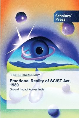 Khritish Swargiary - Emotional Reality of SC/ST Act, 1989, Häftad