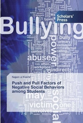 bokomslag Push and Pull Factors of Negative Social Behaviors among Students