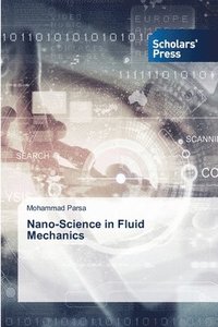 bokomslag Nano-Science in Fluid Mechanics