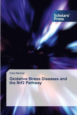 bokomslag Oxidative Stress Diseases and the Nrf2 Pathway