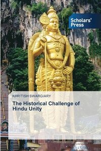 bokomslag The Historical Challenge of Hindu Unity