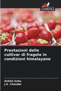 bokomslag Prestazioni delle cultivar di fragole in condizioni himalayane