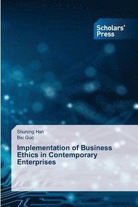bokomslag Implementation of Business Ethics in Contemporary Enterprises