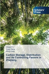 bokomslag Carbon Storage, Distribution and Its Controlling Factors in Zhejiang