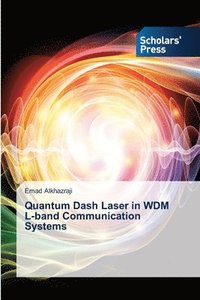 bokomslag Quantum Dash Laser in WDM L-band Communication Systems