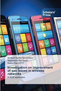 bokomslag Investigation on improvement of qas issues in wireless networks
