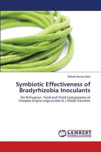 bokomslag Symbiotic Effectiveness of Bradyrhizobia Inoculants