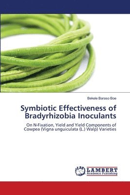 bokomslag Symbiotic Effectiveness of Bradyrhizobia Inoculants
