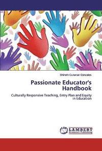 bokomslag The Passionate Educator's Handbook