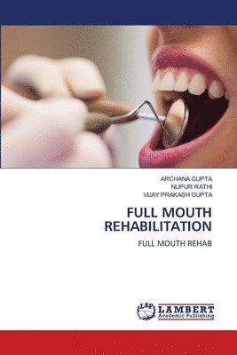 bokomslag Full Mouth Rehabilitation