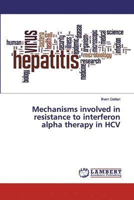 bokomslag Mechanisms involved in resistance to interferon alpha therapy in HCV