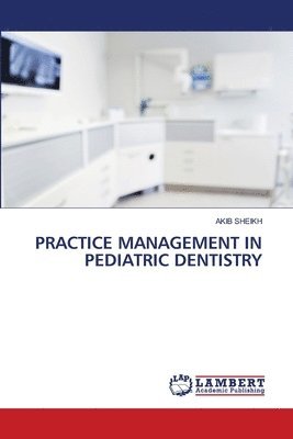 bokomslag Practice Management in Pediatric Dentistry