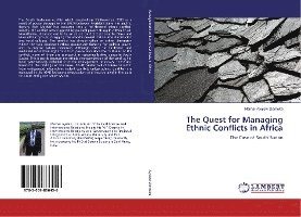 The Quest for Managing Ethnic Conflicts in Africa