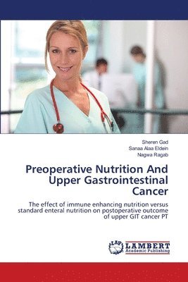 Preoperative Nutrition And Upper Gastrointestinal Cancer 1