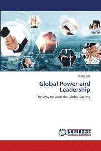 bokomslag Global Power and Leadership